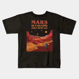 Mars is Calling Kids T-Shirt